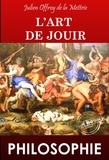 Julien Offroy  de  la Mettrie - L’art de Jouir. – [Nouv. éd. revue et mise à jour]..