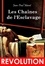 Jean-Paul Marat et N. Polczynski - Les Chaînes  de l’Esclavage : Essai révolutionnaire, d’après l’édition originale dite de l’An 1 – Texte complet et annoté, avec préface et annexes [Nouv. éd. entièrement revue et corrigée]..