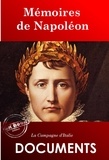 Napoléon Bonaparte - Mémoires de Napoléon : La Campagne d’Italie [édition intégrale revue et mise à jour].