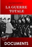 Erich Ludendorff - La guerre totale [édition intégrale revue et mise à jour].
