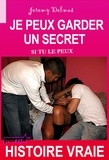Jeremy Delmas - Je peux garder un secret – si tu le peux [Histoire Vraie].