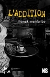 Franck Membribe - L'addition.