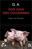 Guillaume Apollinaire - Don Juan des cochonnes.