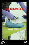 Manon Torielli - La marelle.