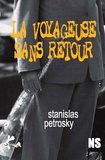 Stanislas Petrosky - La voyageuse sans retour.