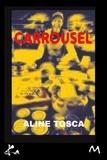 Aline Tosca - Carrousel.
