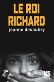 Jeanne Desaubry - Le roi Richard.