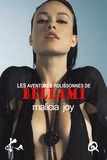 Malicia Joy - Les aventures polissonnes de Bellami.