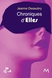 Jeanne Desaubry - Chroniques d'Elles.
