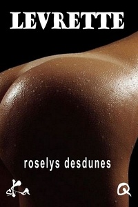 Roselys Desdunes - Levrette.