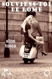 Aline Tosca - Souviens-toi de Rome.