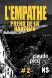 Claude Picq - L'Empathe prend de la hauteur #2.
