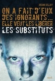 Johan Heliot - Les Substituts Tome 1 : .