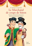 José-Luis Gonzales et Pepe Ortas - Le théâtre de Guignol - Le marchand de coups de bâton.