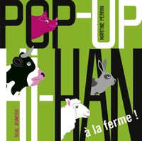 Martine Perrin - Pop up Hi Han - A la ferme.