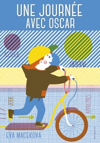 Eva Macekova - Une journée avec Oscar.