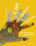 Annick de Giry - L'Art du bout des doigts - Des impressions, des couleurs.