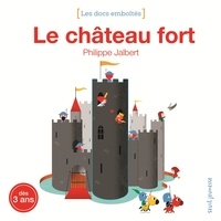 Philippe Jalbert - Le château fort.