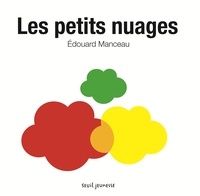Edouard Manceau - Les petits nuages.