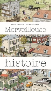 Hélène Lasserre et Gilles Bonotaux - Merveilleuse histoire - Hic et nunc.