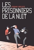 Johan Heliot - Les prisonniers de la nuit.