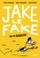 Craig Robinson et Adam Mansbach - Jake le fake  : On va rigoler !.