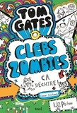 Liz Pichon - Tom Gates Tome 11 : Clebs Zombies, ça déchire ! (pour l'instant).