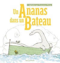 Francesco Pittau - Un ananas dans un bateau - L'alphabet par Francesco Pittau.