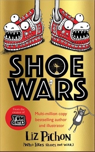 Liz Pichon - Shoe Wars.