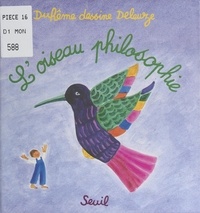 Gilles Deleuze et Claire Parnet - L'oiseau philosophie.