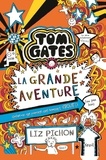 Liz Pichon - Tom Gates Tome 13 : La grande aventure (ou pas loin).