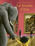 Christine Schneider et Hervé Pinel - Le musée d'Iris.