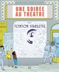 Gauthier David et Claire de Gastold - Une soirée au théâtre avec Tonton Starlette.