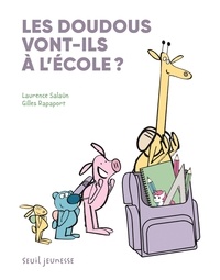 Laurence Salaün et Gilles Rapaport - Les doudous vont-ils à l'école ?.