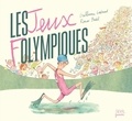 Guillaume Guéraud et Ronan Badel - Les jeux folympiques.