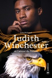 Julie Michaud - Judith Winchester Tome 4 : Judith Winchester et l'amour du flûtiste.