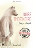 Perrine Tardif - L'ours imaginaire.