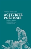 Pierre Perrault - Activiste poétique - Filmer le Québec.