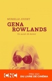 Murielle Joudet - Gena Rowlands - On aurait dû dormir.
