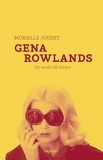 Murielle Joudet - Gena Rowlands - On aurait dû dormir.