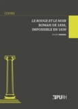 Sylvie Thorel - Le Rouge et le Noir - Roman de 1830, impossible en 1830.