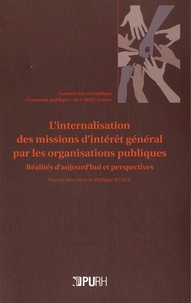 Philippe Bance - L'internalisation des missions d'intérêt général par les organisations publiques - Réalités d'aujourd'hui et perspectives.
