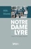 Laurent Ridel et Nigel Wilkins - Notre-Dame de Lyre - Histoire d'une abbaye disparue.