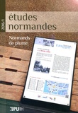 Jean-Pierre Chaline et Yves Guermond - Etudes normandes N° 1/2016 : Normands de plume.