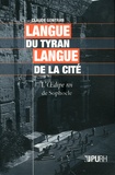 Claude Gontran - Langue du tyran, langue de la cité - L'Oedipe roi de Sophocle.