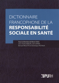 Marie Cauli et Charles Boelen - Dictionnaire francophone de la responsabilité sociale en santé.