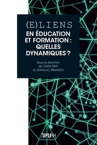 Cathia Papi et Jean-Luc Rinaudo - (E)liens en éducation et en formation : quelles dynamiques ?.