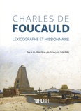 François Gaudin - Charles de Foucauld - Lexicographe et missionnaire.