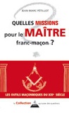 Jean-Marc Pétillot - Quelles missions pour le Maître franc-maçon ?.