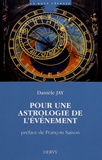 Danièle Jay - Pour une astrologie de l'événement.
